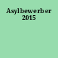 Asylbewerber 2015