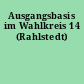 Ausgangsbasis im Wahlkreis 14 (Rahlstedt)