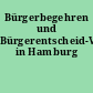 Bürgerbegehren und Bürgerentscheid-Verfahren in Hamburg