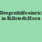Drogenhilfeeinrichtung in Billstedt/Horn