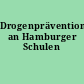 Drogenprävention an Hamburger Schulen