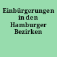 Einbürgerungen in den Hamburger Bezirken