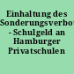 Einhaltung des Sonderungsverbots - Schulgeld an Hamburger Privatschulen