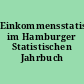 Einkommensstatistik im Hamburger Statistischen Jahrbuch