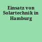 Einsatz von Solartechnik in Hamburg