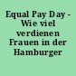 Equal Pay Day - Wie viel verdienen Frauen in der Hamburger Verwaltung?