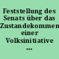 Feststellung des Senats über das Zustandekommen einer Volksinitiative : hier: Volksinitiative "Mehr Bürgerrechte - Ein neues Wahlrecht für Hamburg"