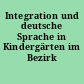 Integration und deutsche Sprache in Kindergärten im Bezirk Hamburg-Mitte