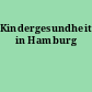 Kindergesundheit in Hamburg
