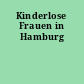 Kinderlose Frauen in Hamburg