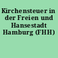 Kirchensteuer in der Freien und Hansestadt Hamburg (FHH)