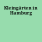Kleingärten in Hamburg