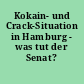 Kokain- und Crack-Situation in Hamburg - was tut der Senat?