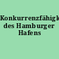 Konkurrenzfähigkeit des Hamburger Hafens