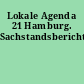 Lokale Agenda 21 Hamburg. Sachstandsbericht