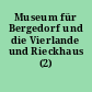 Museum für Bergedorf und die Vierlande und Rieckhaus (2)