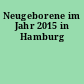 Neugeborene im Jahr 2015 in Hamburg