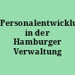 Personalentwicklung in der Hamburger Verwaltung