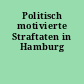 Politisch motivierte Straftaten in Hamburg