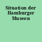 Situation der Hamburger Museen
