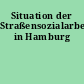 Situation der Straßensozialarbeit in Hamburg