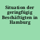 Situation der geringfügig Beschäftigten in Hamburg