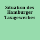 Situation des Hamburger Taxigewerbes