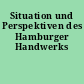 Situation und Perspektiven des Hamburger Handwerks