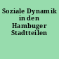Soziale Dynamik in den Hambuger Stadtteilen