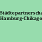 Städtepartnerschaft Hamburg-Chikago