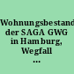 Wohnungsbestand der SAGA GWG in Hamburg, Wegfall der Sozialbindung, Modernisierung und Mieterhöhungen