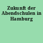 Zukunft der Abendschulen in Hamburg