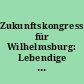 Zukunftskongress für Wilhelmsburg: Lebendige Elbinsel zwischen Harburger Binnenhafen und Hafencity