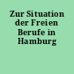 Zur Situation der Freien Berufe in Hamburg