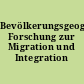 Bevölkerungsgeographische Forschung zur Migration und Integration