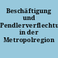 Beschäftigung und Pendlerverflechtungen in der Metropolregion Hamburg