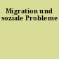 Migration und soziale Probleme