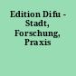 Edition Difu - Stadt, Forschung, Praxis