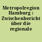 Metropolregion Hamburg : Zwischenbericht über die regionale Zusammenarbeit