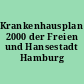 Krankenhausplan 2000 der Freien und Hansestadt Hamburg