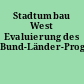Stadtumbau West Evaluierung des Bund-Länder-Programms