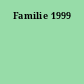 Familie 1999