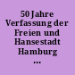 50 Jahre Verfassung der Freien und Hansestadt Hamburg : Festakt am 6. Juni 2002 im Hamburger Rathaus