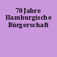 70 Jahre Hamburgische Bürgerschaft