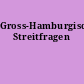 Gross-Hamburgische Streitfragen