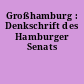 Großhamburg : Denkschrift des Hamburger Senats
