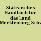 Statistisches Handbuch für das Land Mecklenburg-Schwerin