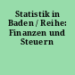 Statistik in Baden / Reihe: Finanzen und Steuern