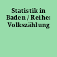 Statistik in Baden / Reihe: Volkszählung