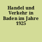 Handel und Verkehr in Baden im Jahre 1925